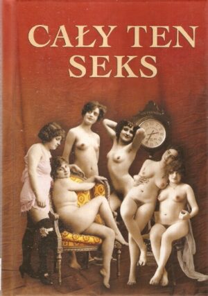 Cały ten seks. Kroniki podkasane