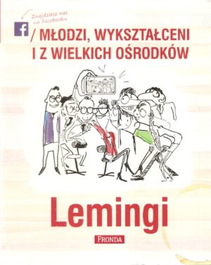 Młodzi, wykształceni i z wielkich ośrodków