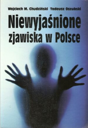 Niewyjaśnione zjawiska w Polsce