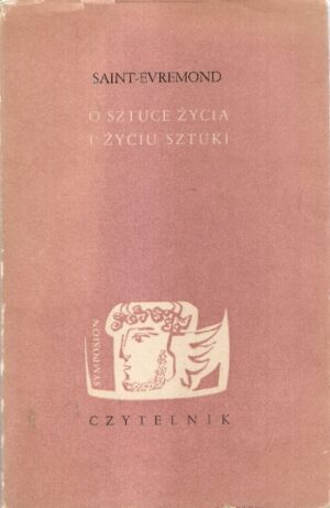 O sztuce życia i życiu sztuki