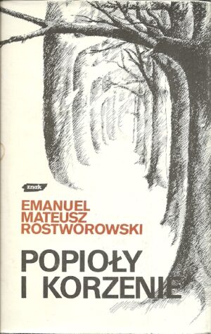 Popioły i korzenie