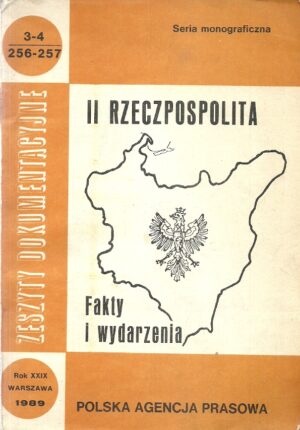 Zeszyty dokumentacyjne 3-4 (256-257): II Rzeczpospolita. Fakty i wydarzenia.
