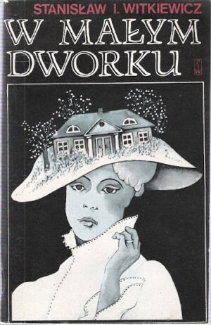 W małym dworku