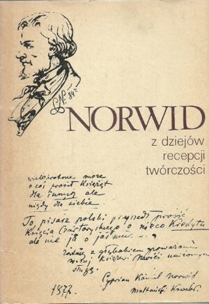 Norwid - z dzijów recepcji twórczości