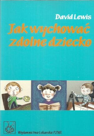 Jak wychować zdolne dziecko