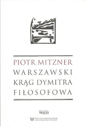 Warszawski krąg Dymitra Fiłosofowa