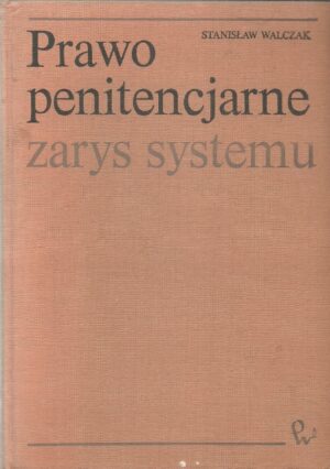 Prawo penitencjarne - zarys systemu