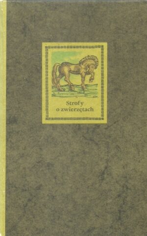 Strofy o zwierzętach. Antologia.