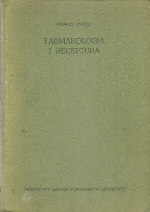 Farmakologia i receptura. Podręcznik dla średnich szkół medycznych,