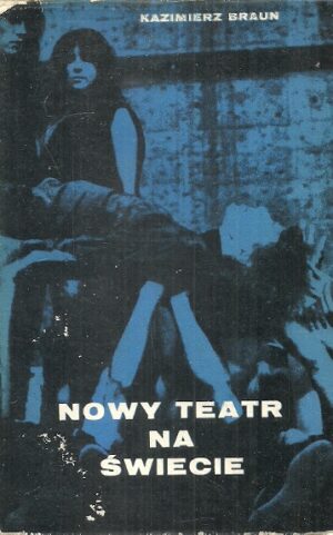 Nowy teatr na świecie 1960-1970