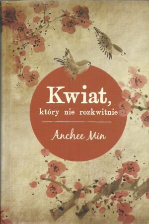 Kwiat, który nie rozkwitnie
