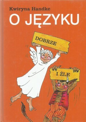 O języku - dobrze i źle