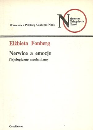 Nerwice a emocje fizjologiczne mechanizmy
