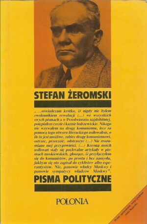 Stefan Żeromski. Pisma polityczne.