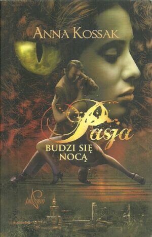 Pasja budzi się nocą
