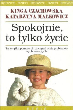 Spokojnie to tylko życie