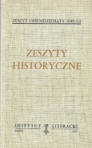 Zeszyty historyczne - zeszyt 82/1987