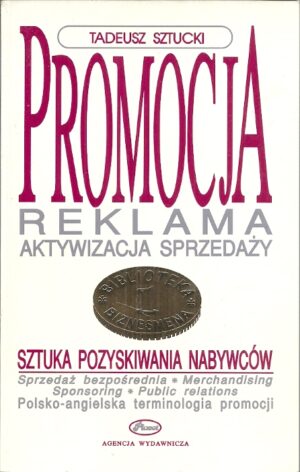Promocja. Rekalam. Aktywizacja sprzedaży.