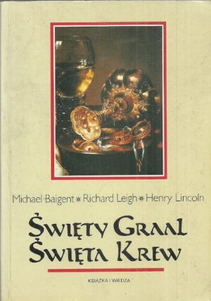 Święty Graal, Święta Krew