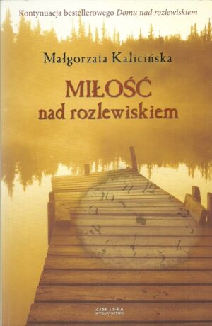 Miłość nad rozlewiskiem