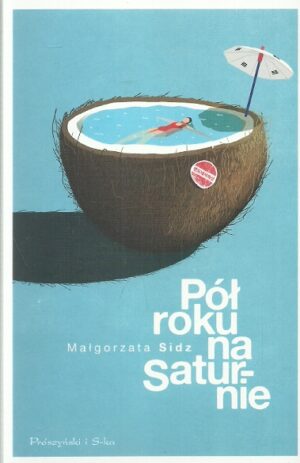 Pół roku na Saturnie