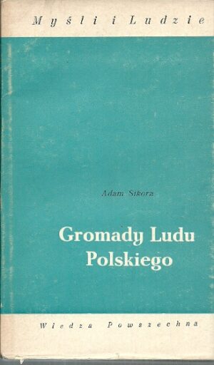 Gromady Ludu Polskiego (Seria: Myśli i Ludzie)