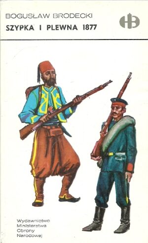 Szypka i Plewna 1877