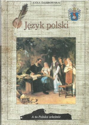 Język Polski (seria: A to Polska właśnie)