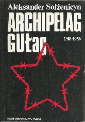 Archipelag GUŁag 1918-1956 ( III-IV )