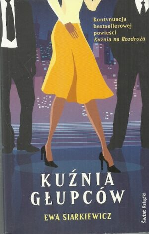 Kuźnia głupców