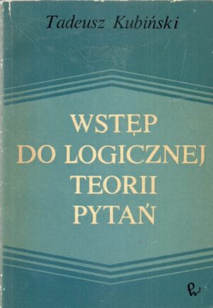 Wstęp do logicznej teorii pytań