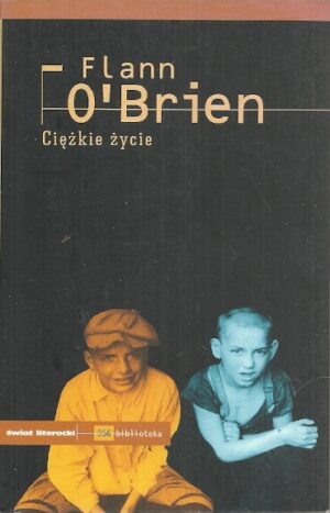 Ciężkie życie