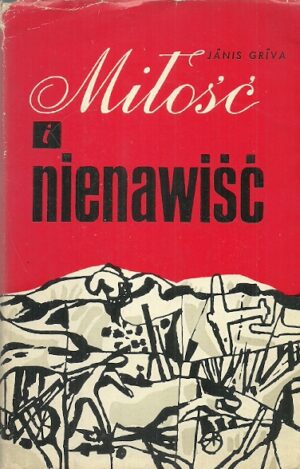 Miłość i nienawiść