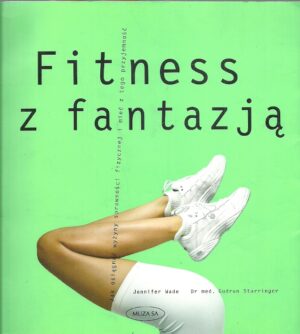 Fitness z fantazją