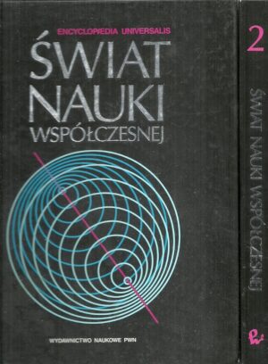 Świat nauki współczesnej ( Encyklopedia Universalis )- dwa tomy