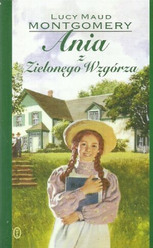 Ania z Zielonego Wzgórza