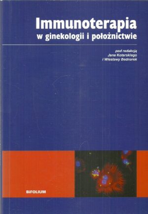 Immunoterapia w ginekologii i położnictwie
