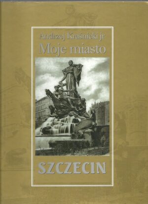 Moje miasto Szczecin