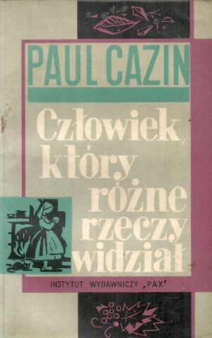 Człowiek, który różne rzeczy widział