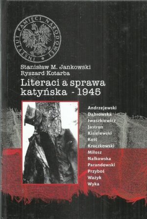 Literaci a sprawa katyńska -1945