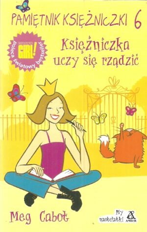 Pamiętnik księżniczki 6 -  Księżniczka uczy się rządzić