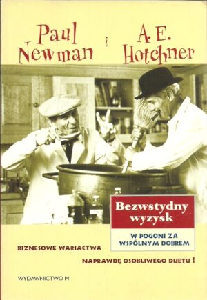 Bezwstydny wyzysk w pogoni za wspólnym dobrem.