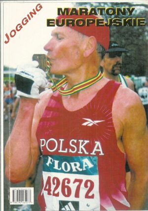 Maratony europejskie. Przewodnik.