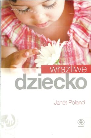 Wrażliwe dziecko