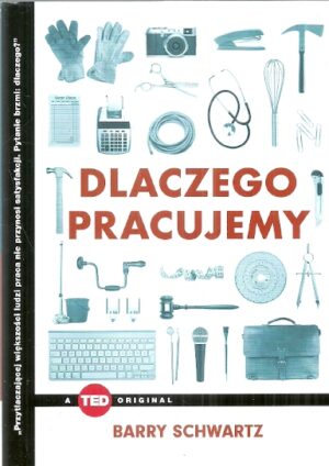 Dlaczego pracujemy