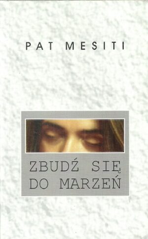 Zbudź się do marzeń