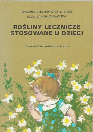 Rośliny lecznicze stosowane u dzieci