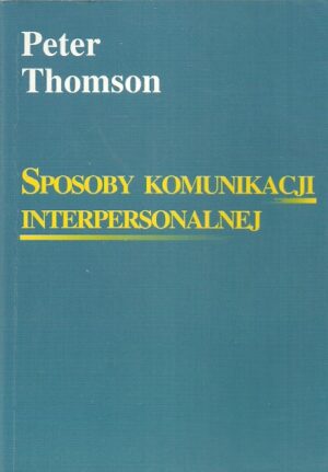 Sposoby komunikacji interpersonalnej