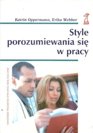 Style porozumiewania się w pracy