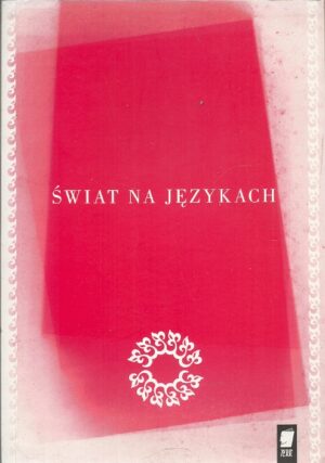 Wielkopolska Biblioteka Poezji tom 34. Świat na językach